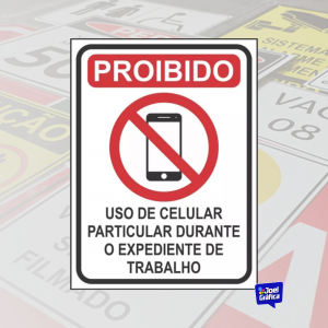 Placas Proibido O Uso De Celular Durante Expediente PVC 1mm Adesivado 20x15cm   Corte Reto 